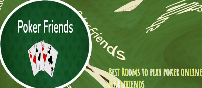 Best site to play poker with friends